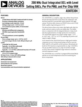 ADATE304. 200 MHz Dual Integrated DCL with Level Setting DACs,  Per Pin PMU, and Per Chip VHH