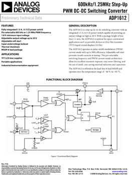 ADP1612. 650 kHz /1.3 MHz Step-Up PWM DC-to-DC Switching Converter with 1.4 A Current Limit
