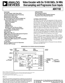 ADV7192. Video Encoder with Six 10-bit DACs, 54 MHz Oversampling and Progressive 